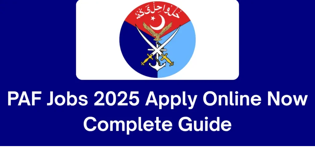 PAF Jobs 2025